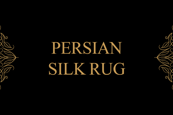 Persian Silk Rugs